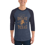 Dallas Rancher | Unisex 3/4 Sleeve Raglan Shirt