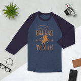 Dallas Rancher | Unisex 3/4 Sleeve Raglan Shirt