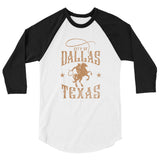 Dallas Rancher | Unisex 3/4 Sleeve Raglan Shirt