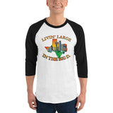 Livin' Large Alternate | 3/4 Sleeve Raglan Shirt