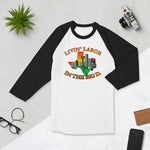 Livin' Large Alternate | 3/4 Sleeve Raglan Shirt