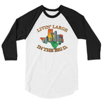 Livin' Large Alternate | 3/4 Sleeve Raglan Shirt