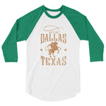 Dallas Rancher | Unisex 3/4 Sleeve Raglan Shirt