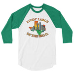 Livin' Large Alternate | 3/4 Sleeve Raglan Shirt